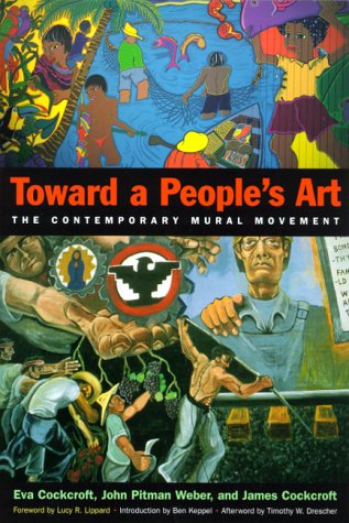 Toward a People's Art: The Contemporary Mural Movement Books