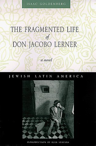 The Fragmented Life of Don Jacobo Lerner (Jewish Latin America) Contemporary literature
