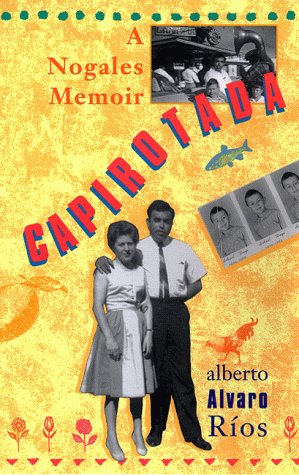 Capirotada: A Nogales Memoir Social Sciences
