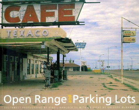 Open Range and Parking Lots: Photographs of the Southwest book