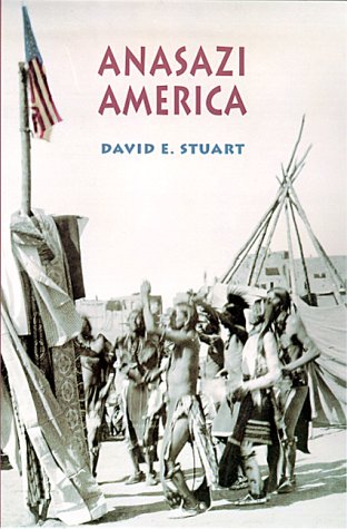 Anasazi America: 17 Centuries on the Road from Center Place: Seventeen Centuries on the Road from Center Place Books