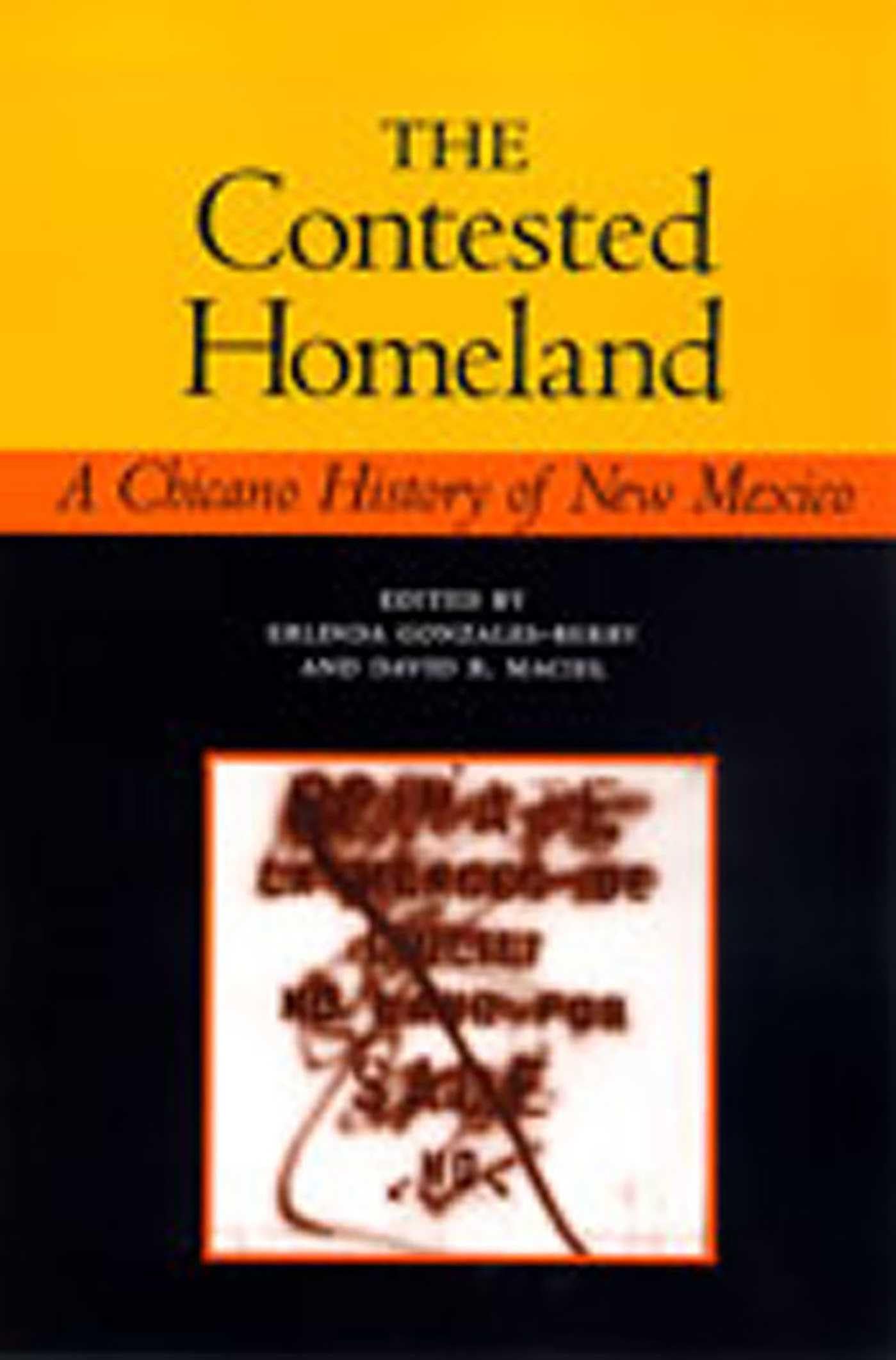 The Contested Homeland: A Chicano History of New Mexico General education