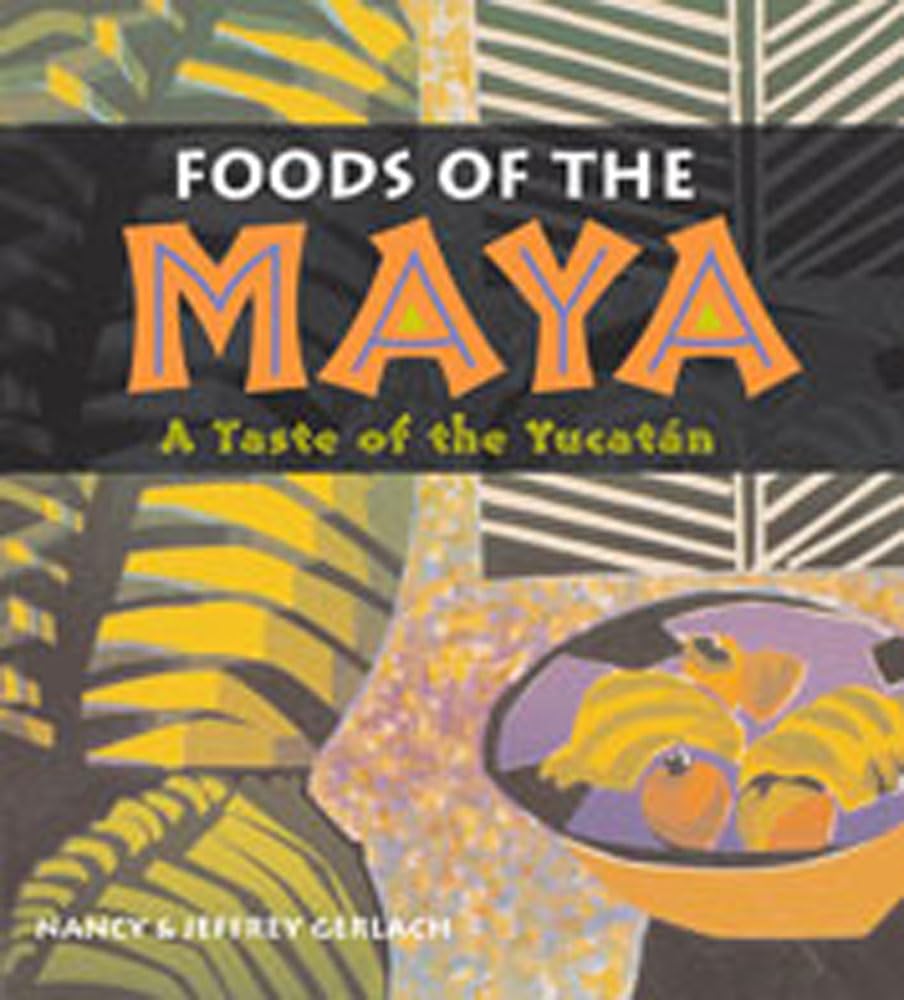 Foods of the Maya Leisure, Home & Garden
