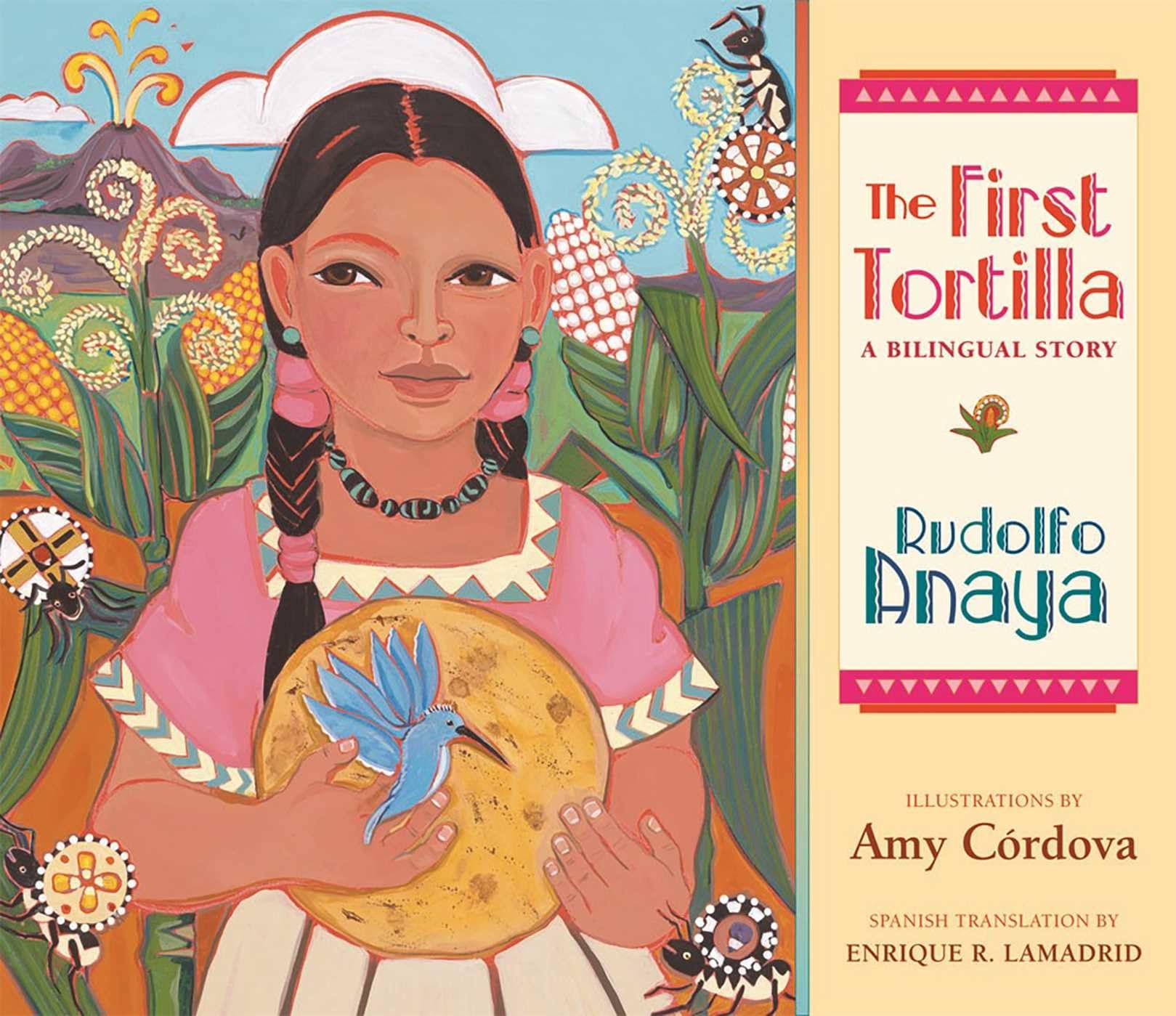 The First Tortilla: A Bilingual Story Non-fiction