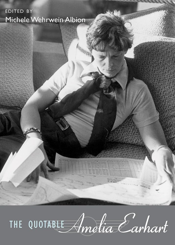 The Quotable Amelia Earhart Contemporary literature