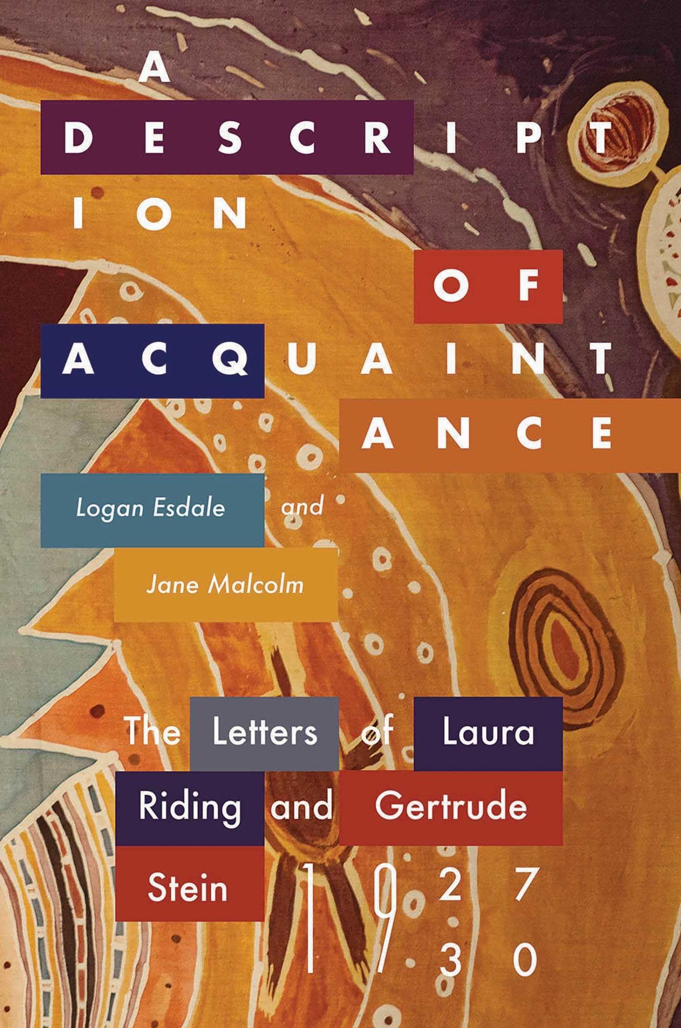 A Description of Acquaintance: The Letters of Laura Riding and Gertrude Stein, 1927-1930 book