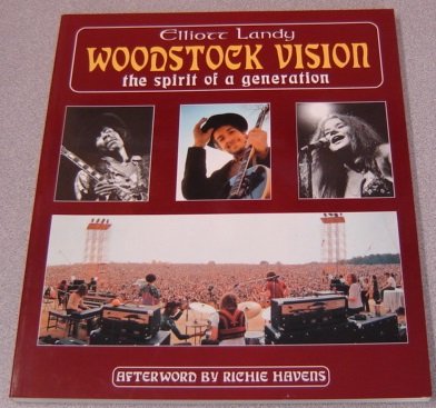 Woodstock Vision: The Spirit of a Generation Film, Art & Culture