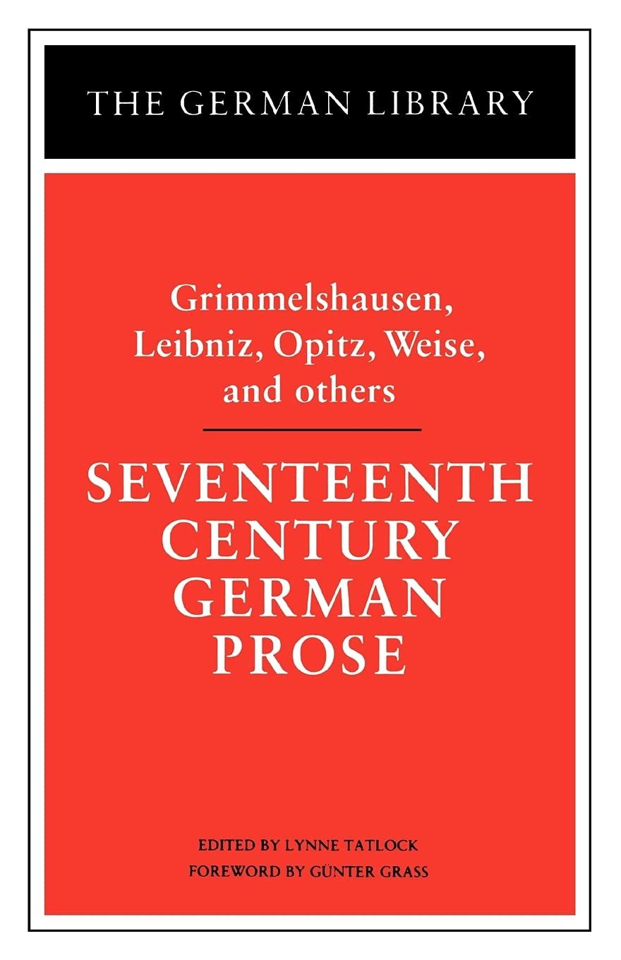 Seventeenth Century German Prose Essays & Short Stories