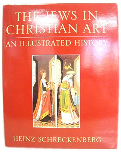 The Jews in Christian Art: An Illustrated History Film, Art & Culture