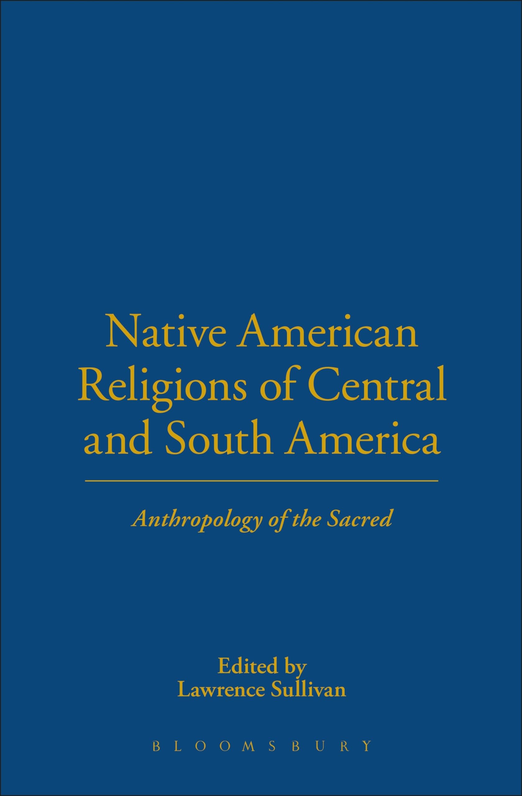 Native American Religions of Central and South America Law