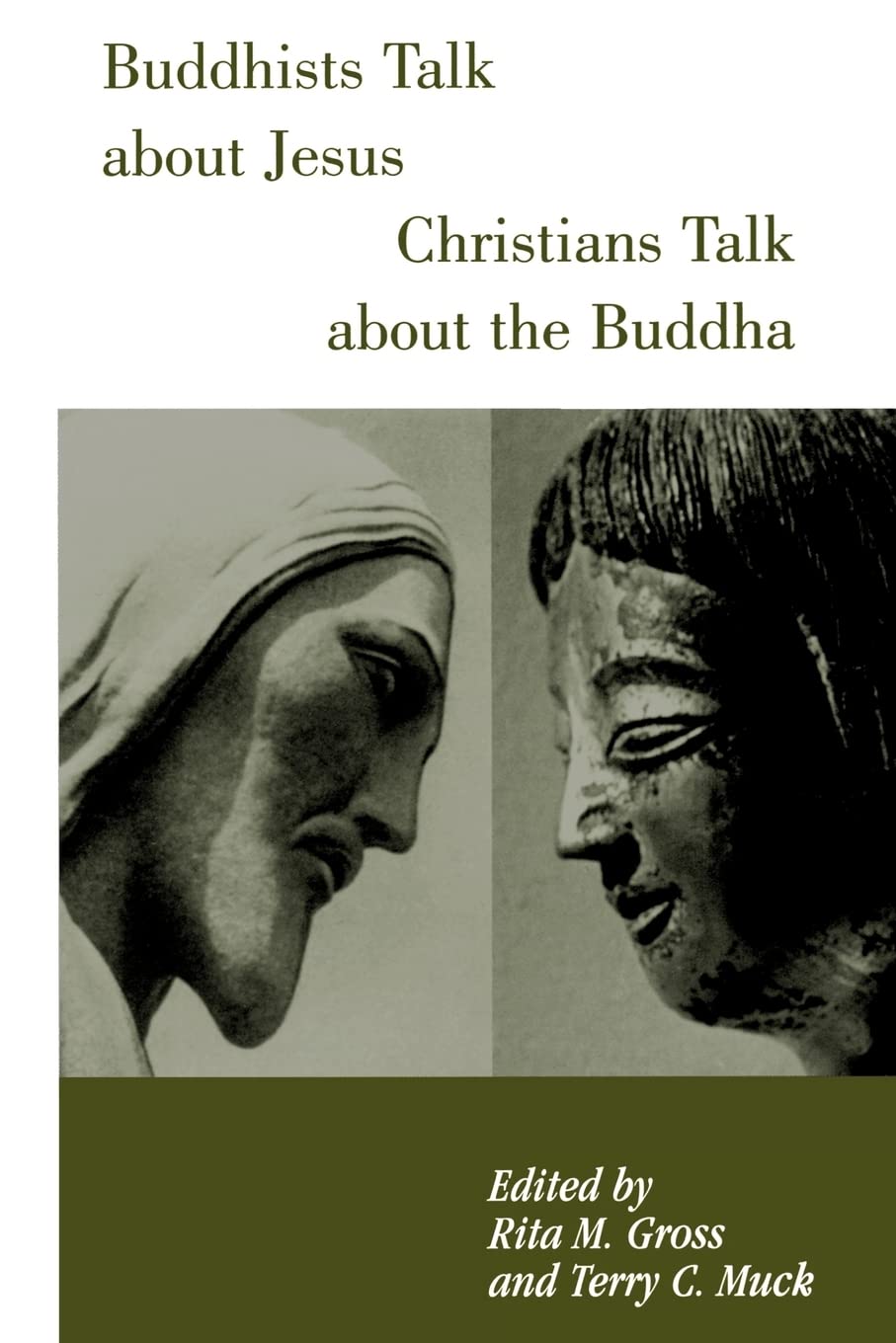 Buddhists Talk about Jesus, Christians Talk about the Buddha Social Sciences