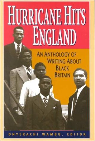 Hurricane Hits England: An Anthology of Writing About Black Britain Memories