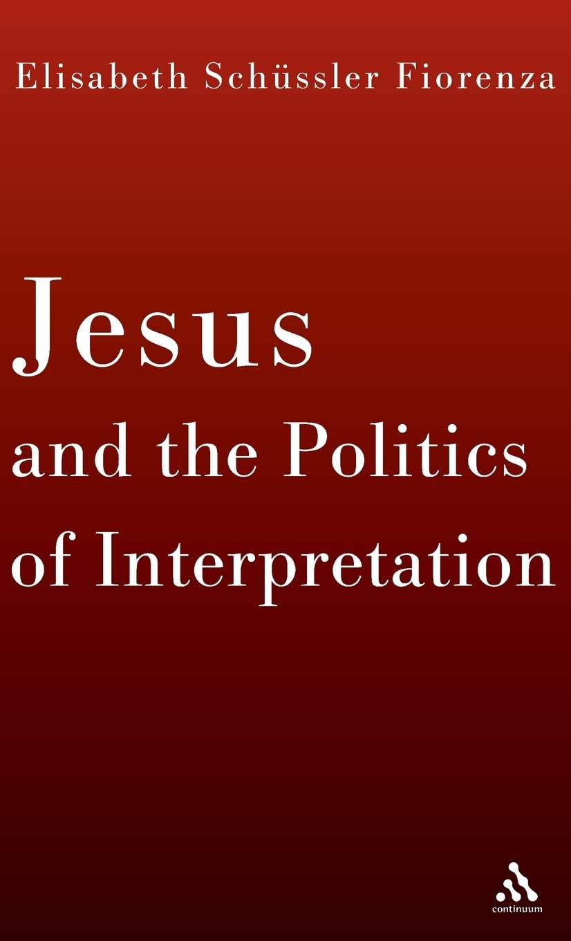 Jesus and the Politics of Interpretation Religion & Esotericism