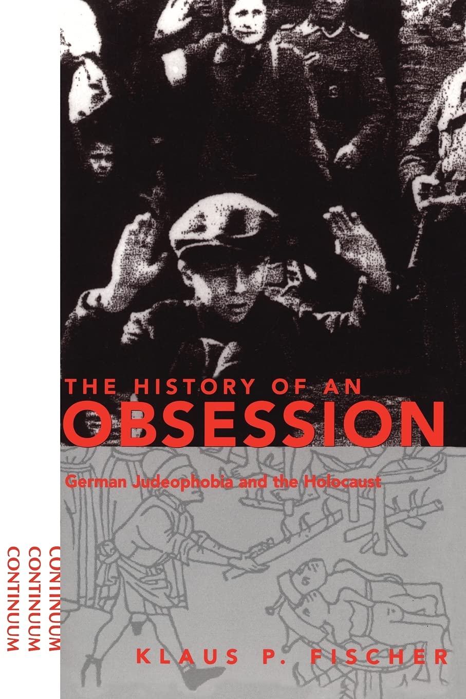 History of an Obsession: German Judeophobia and the Holocaust Books