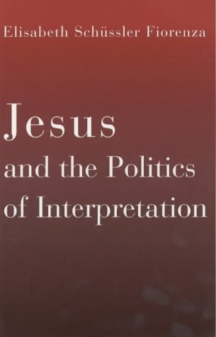 Jesus and the Politics of Interpretation Religion & Esotericism