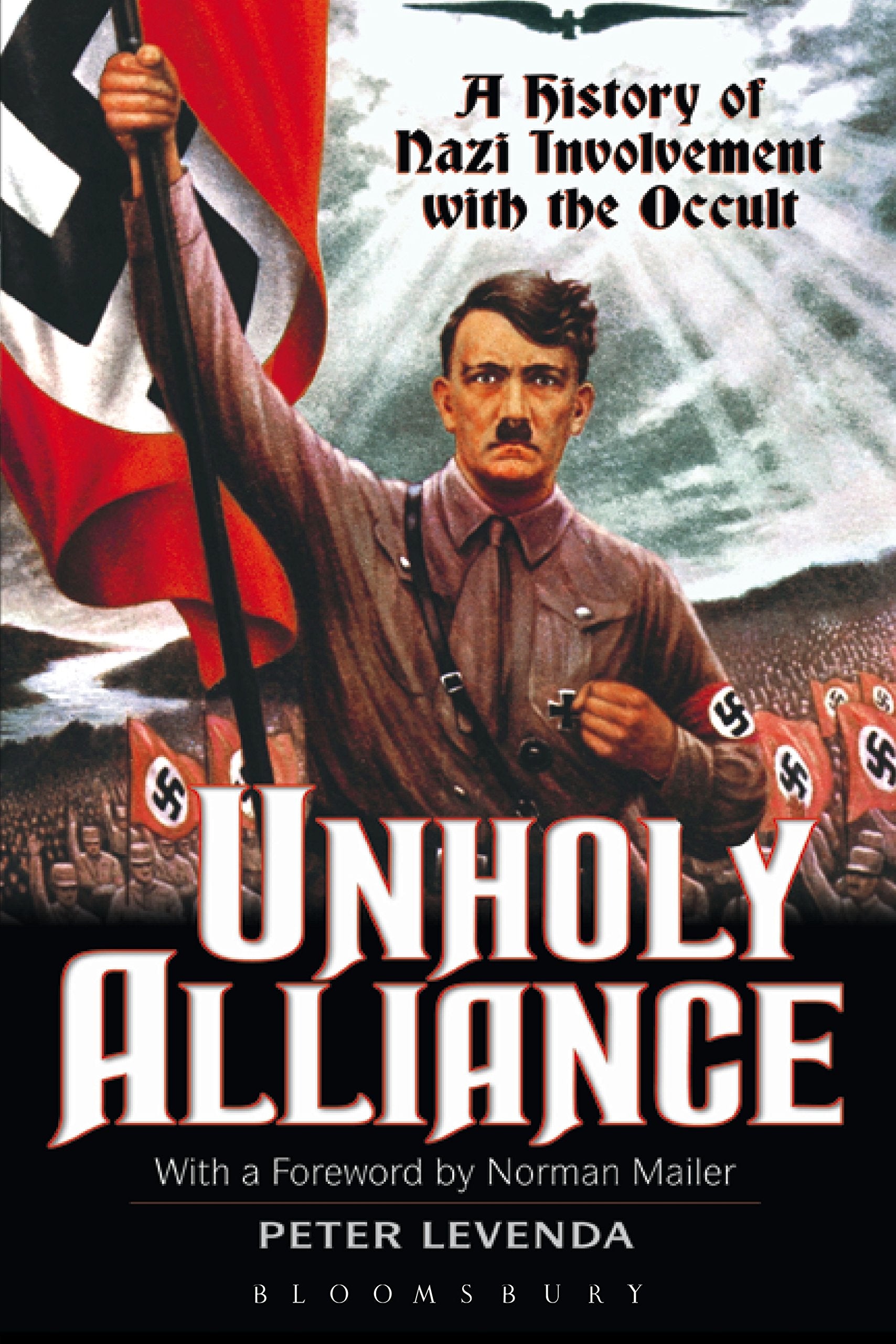 Unholy Alliance: A History of the Nazi Involvement With the Occult: A History of Nazi Involvement with the Occult Social Sciences