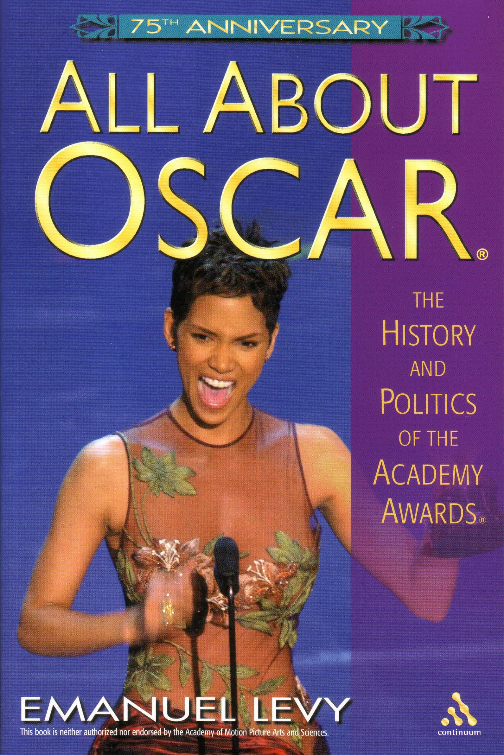 All About Oscar: The History and Politics of the Academy Awards Social Sciences