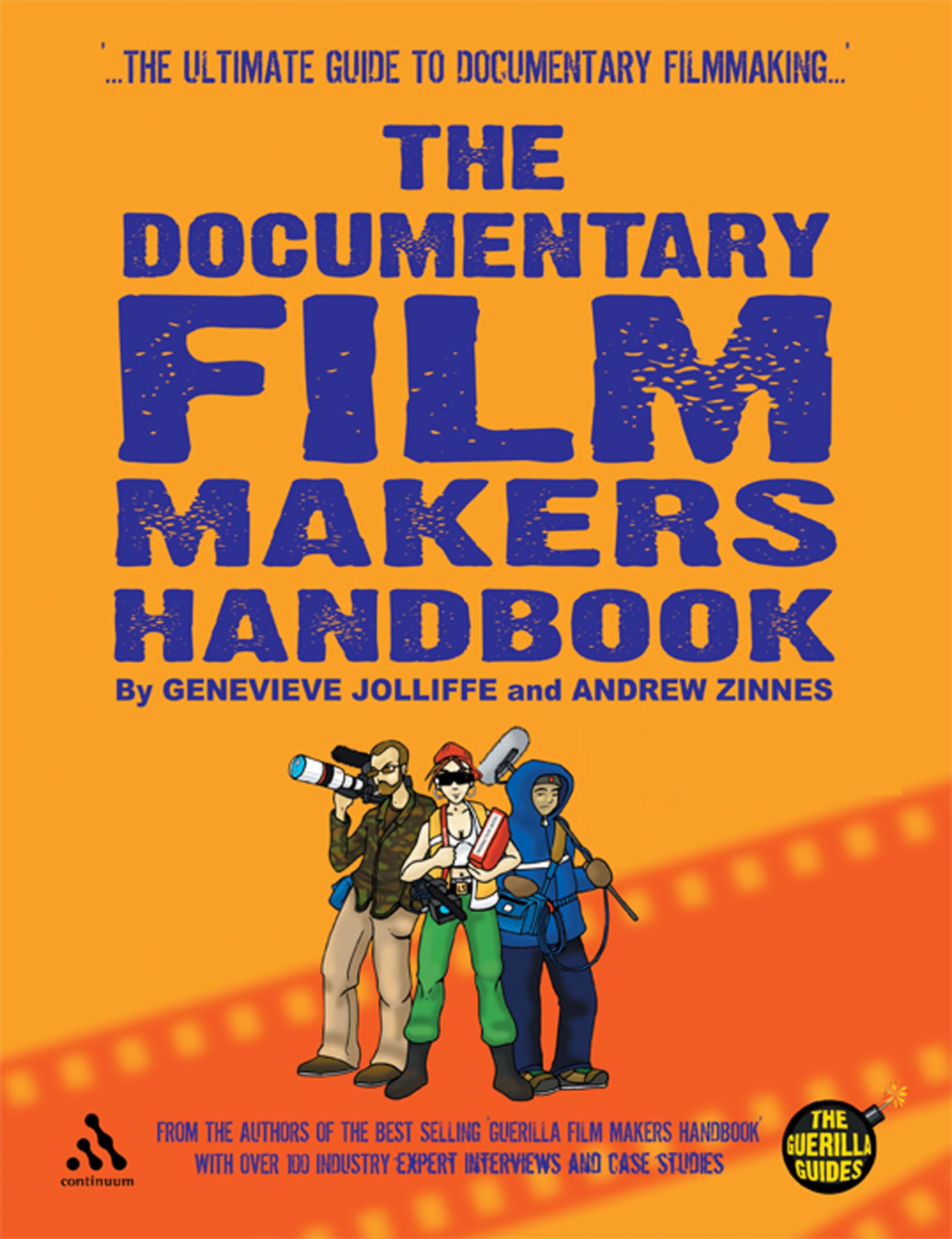 The Documentary Film Makers Handbook: A Guerilla Guide Social Sciences