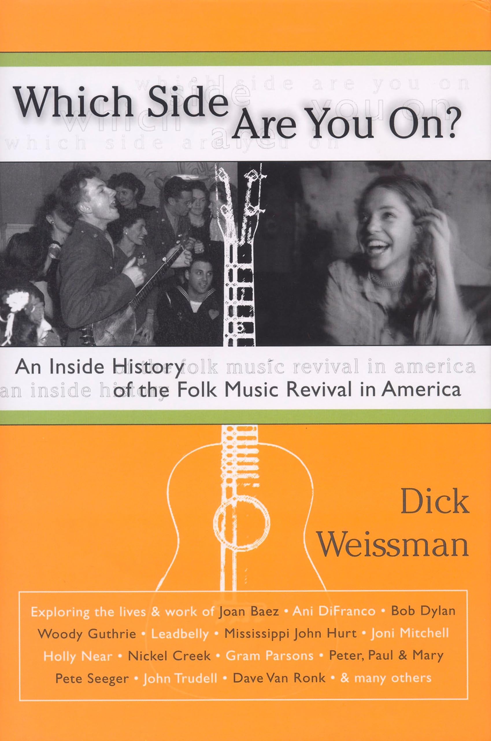 Which Side Are You On?: An Inside History of the Folk Music Revival in America Arts & Music