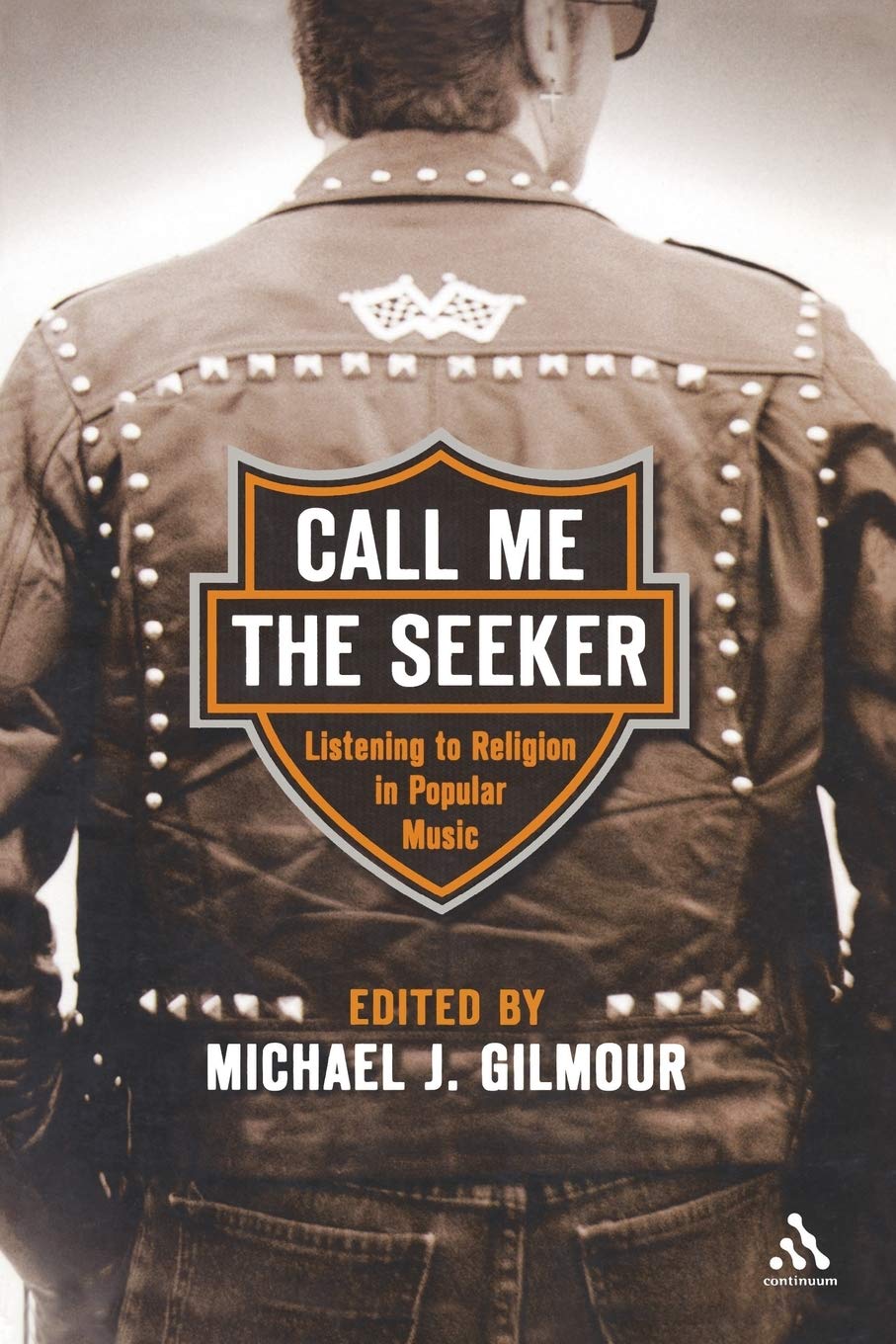 Call Me the Seeker: Listening to Religion in Popular Music: Listening to Religion in Populare Music Social Sciences
