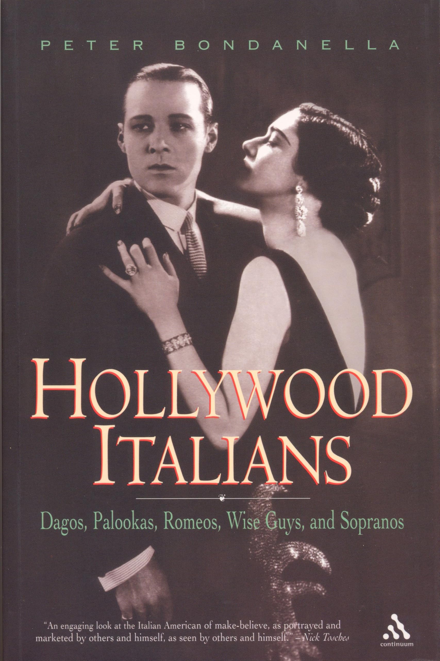 Hollywood Italians: Dagos, Palookas, Romeos, Wise Guys, And Sopranos Social Sciences