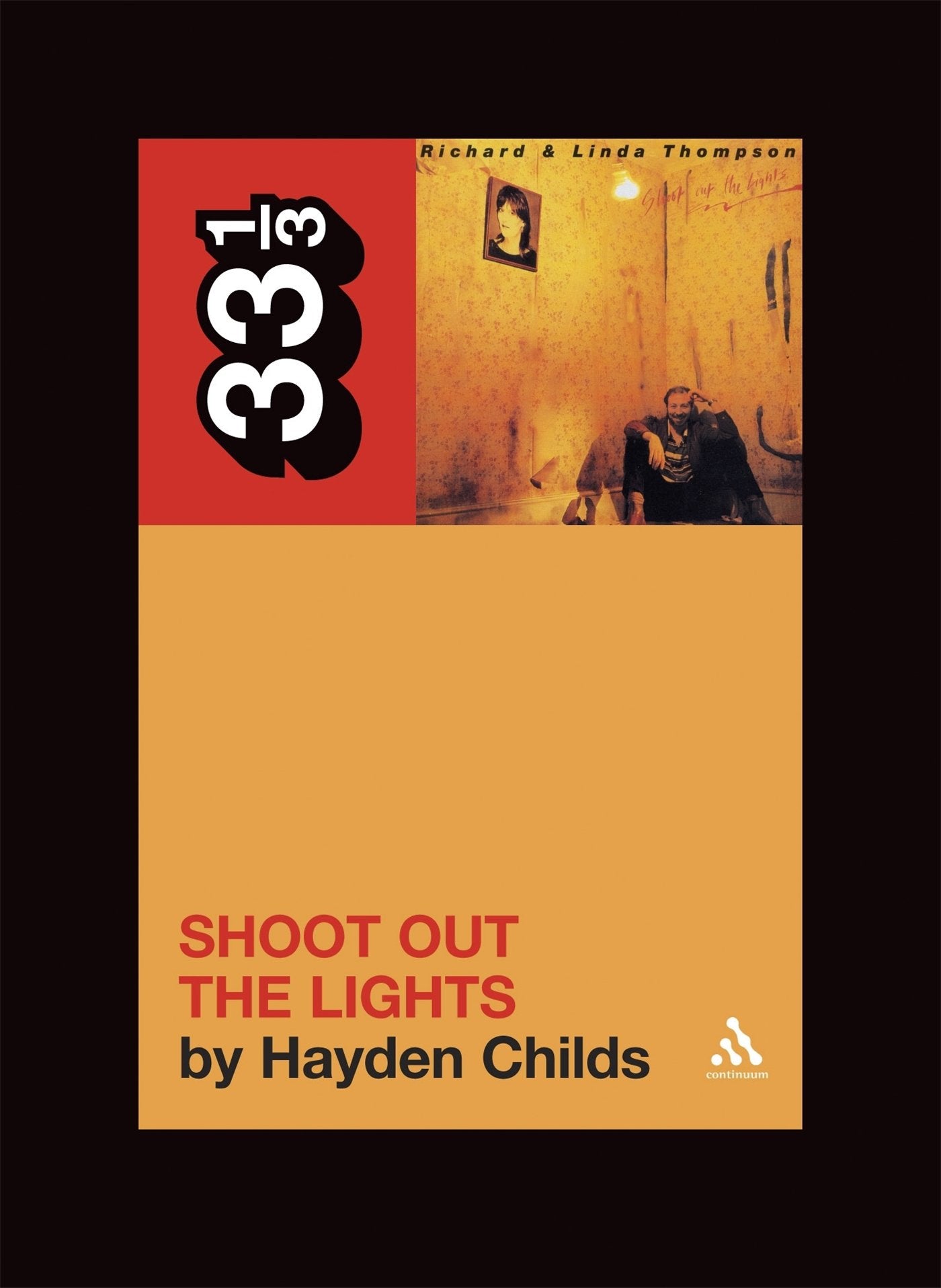 Richard and Linda Thompson's Shoot Out the Lights (33 1/3) Arts & Music