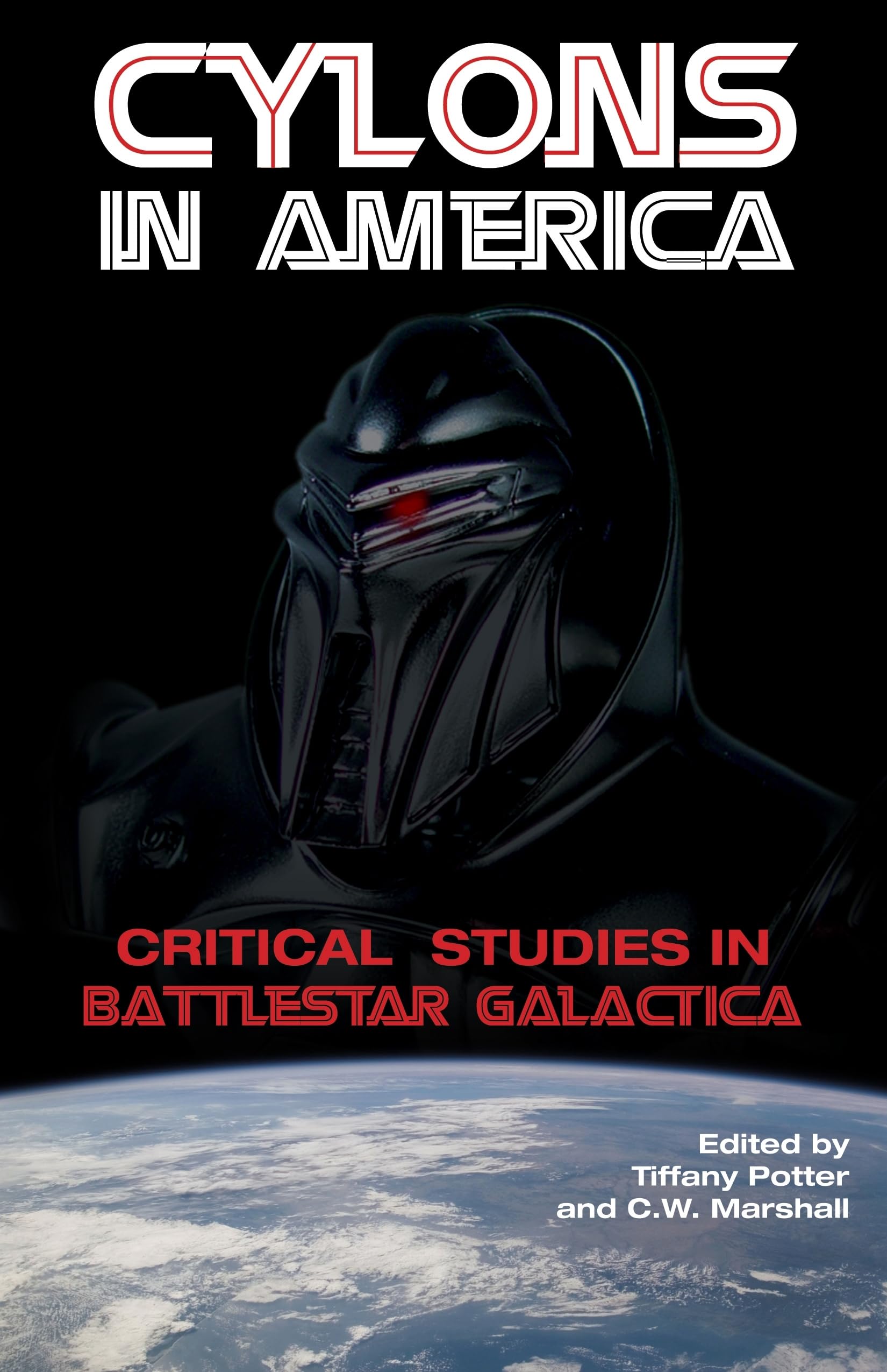Cylons in America: Critical Studies in Battlestar Galactica Social Sciences