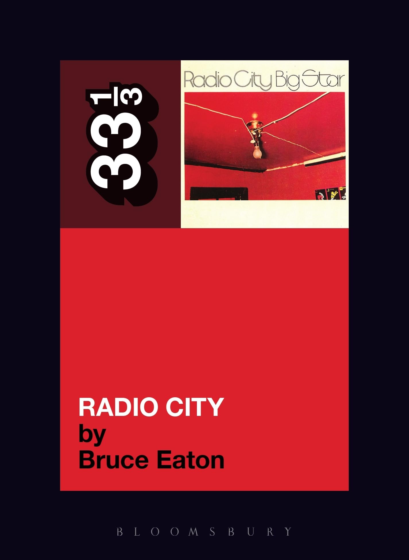 Radio City - Big Star (33 1/3, 65, Band 65) Arts & Music