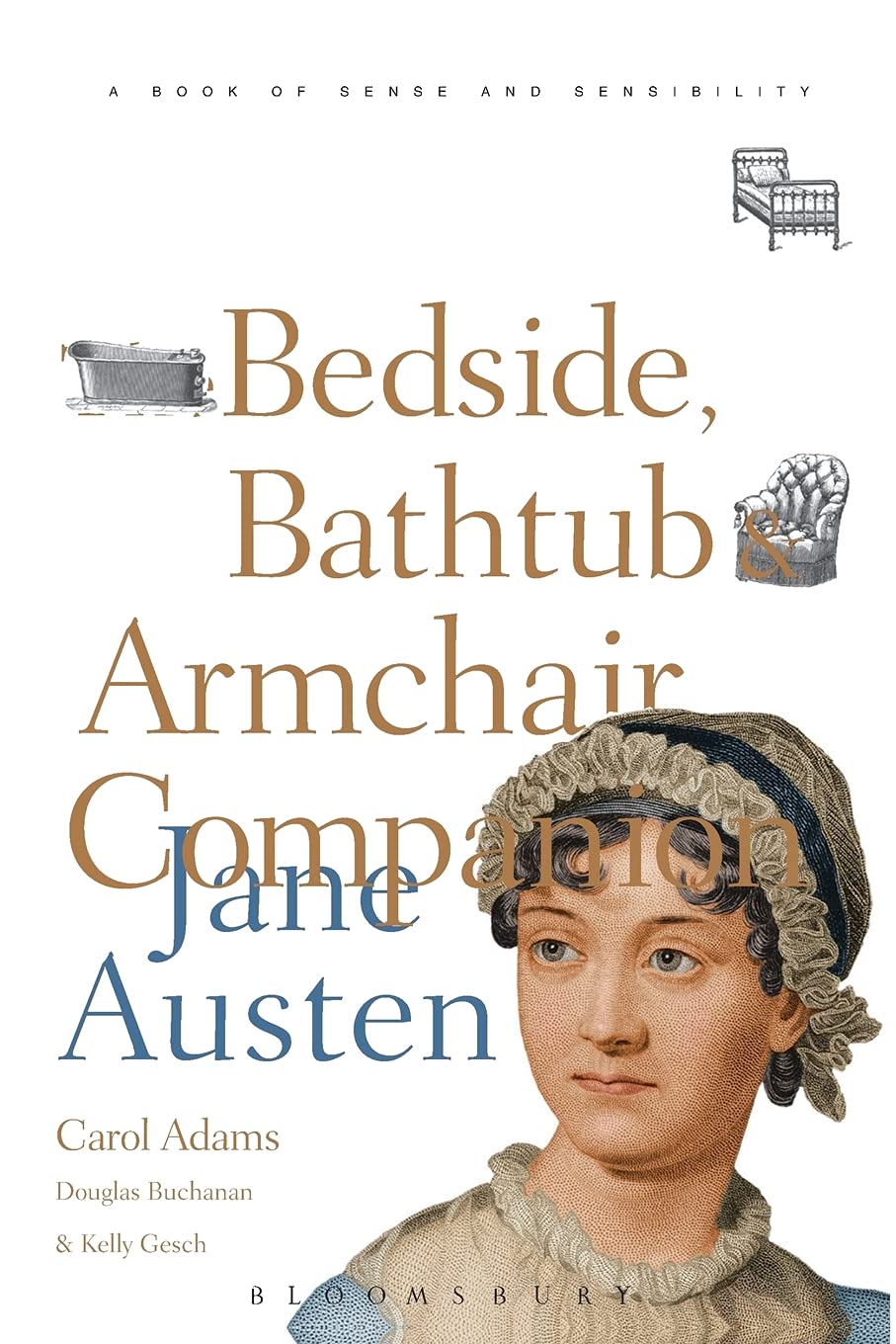 The Bedside, Bathtub & Armchair Companion to Jane Austen (Bedside, Bathtub & Armchair Companions) Social Sciences