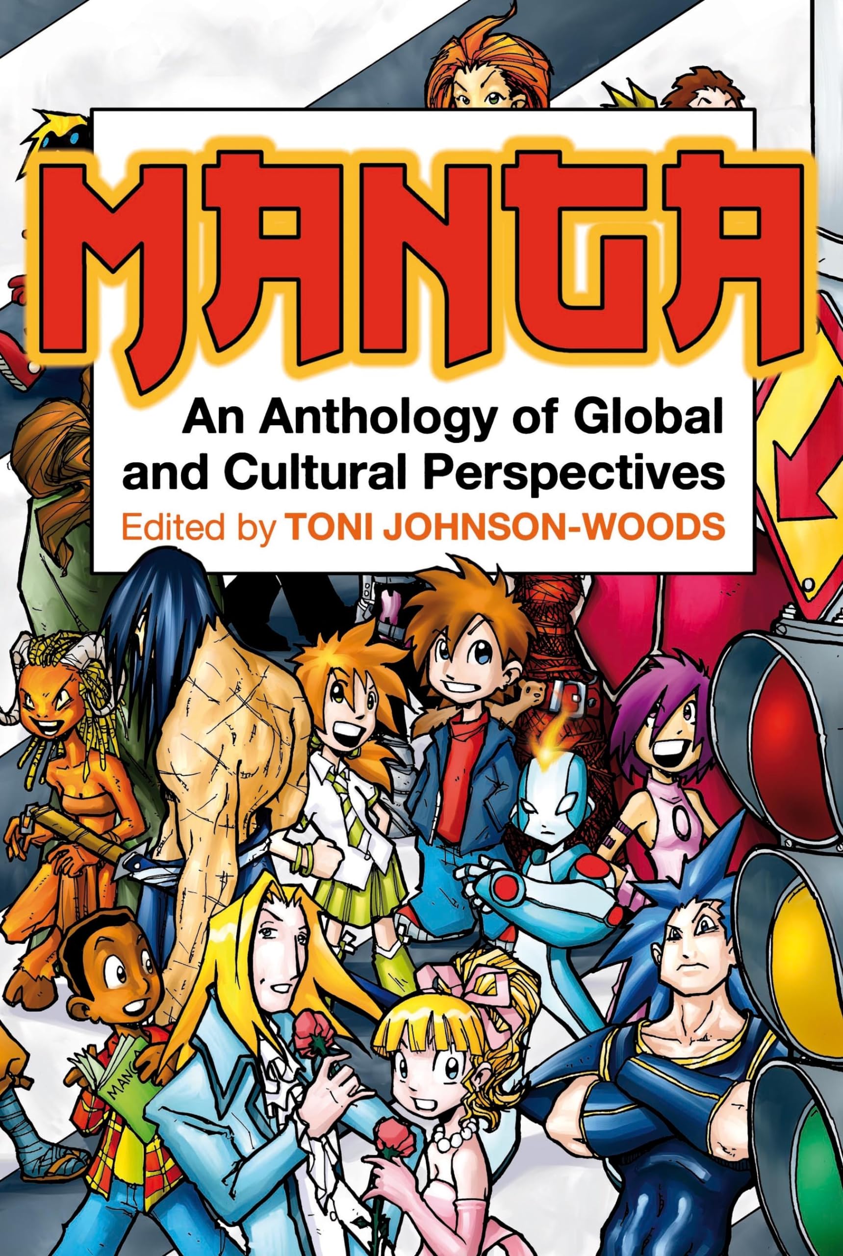 Manga: An Anthology of Global and Cultural Perspectives Essays & Short Stories