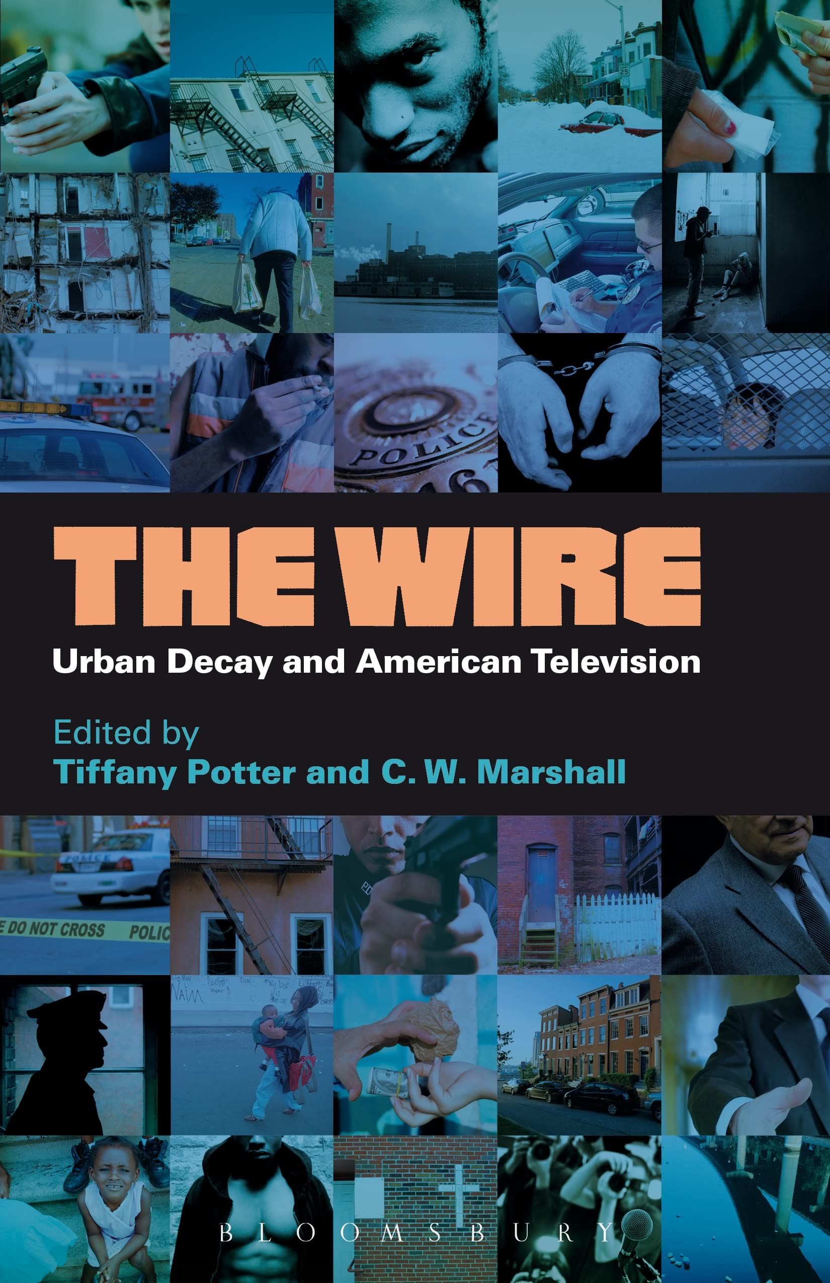 The Wire: Urban Decay and American Television Media & Communication