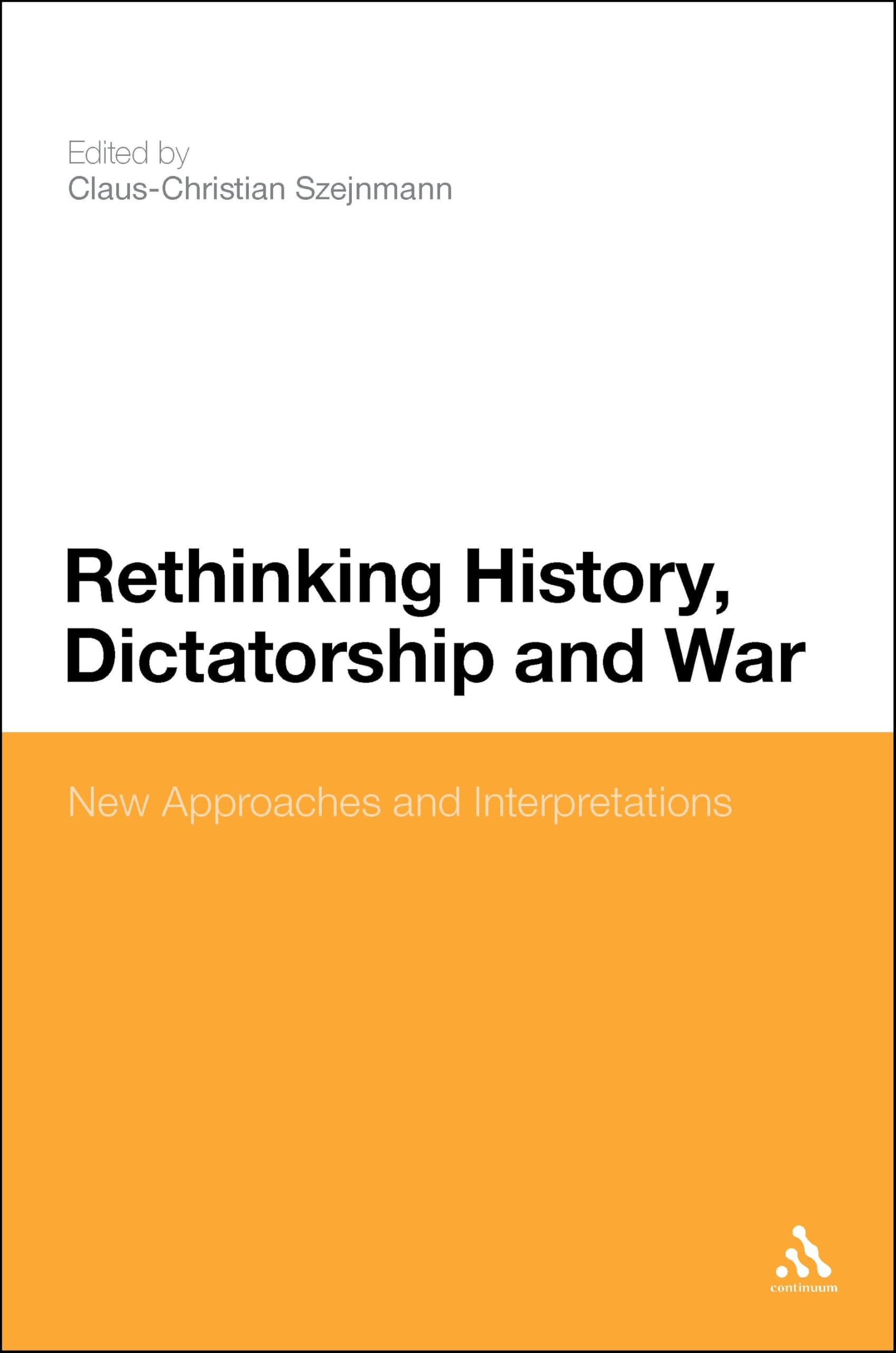 Rethinking History, Dictatorship and War Social Sciences