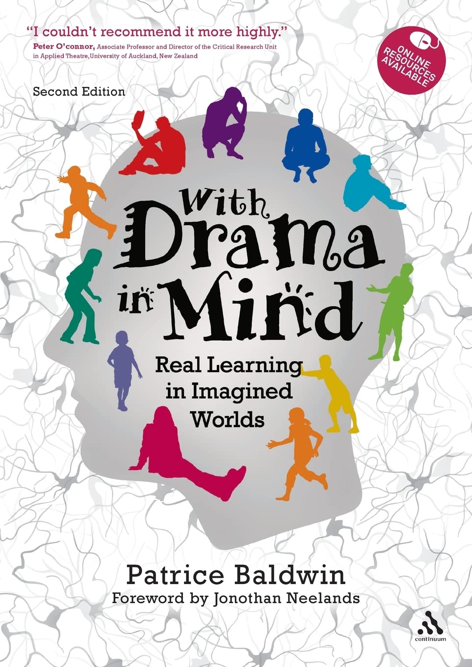 With Drama in Mind: Real Learning in Imagined Worlds Education & Training