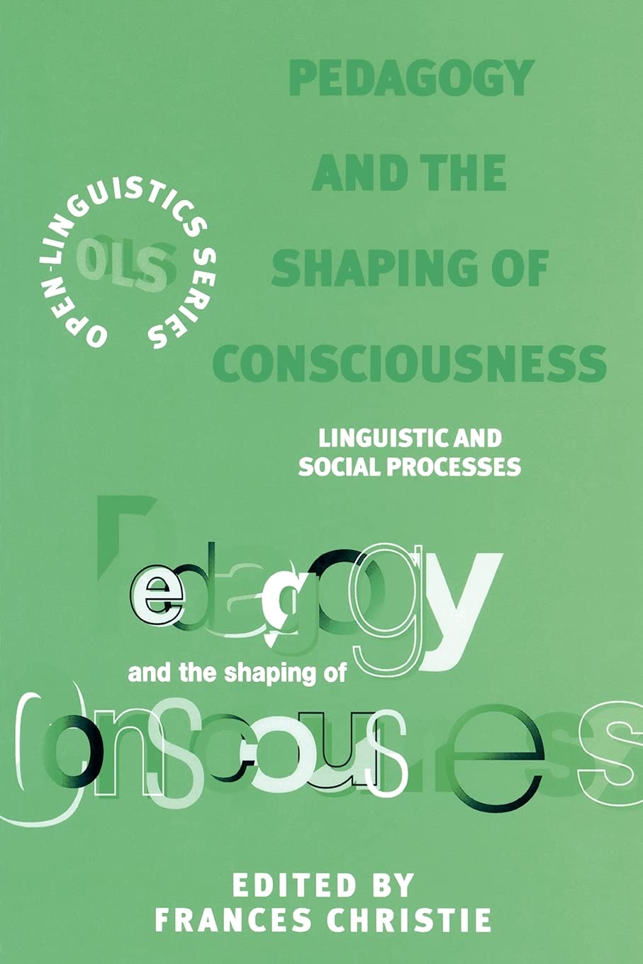 Pedagogy and the Shaping of Conciousness Philosophy