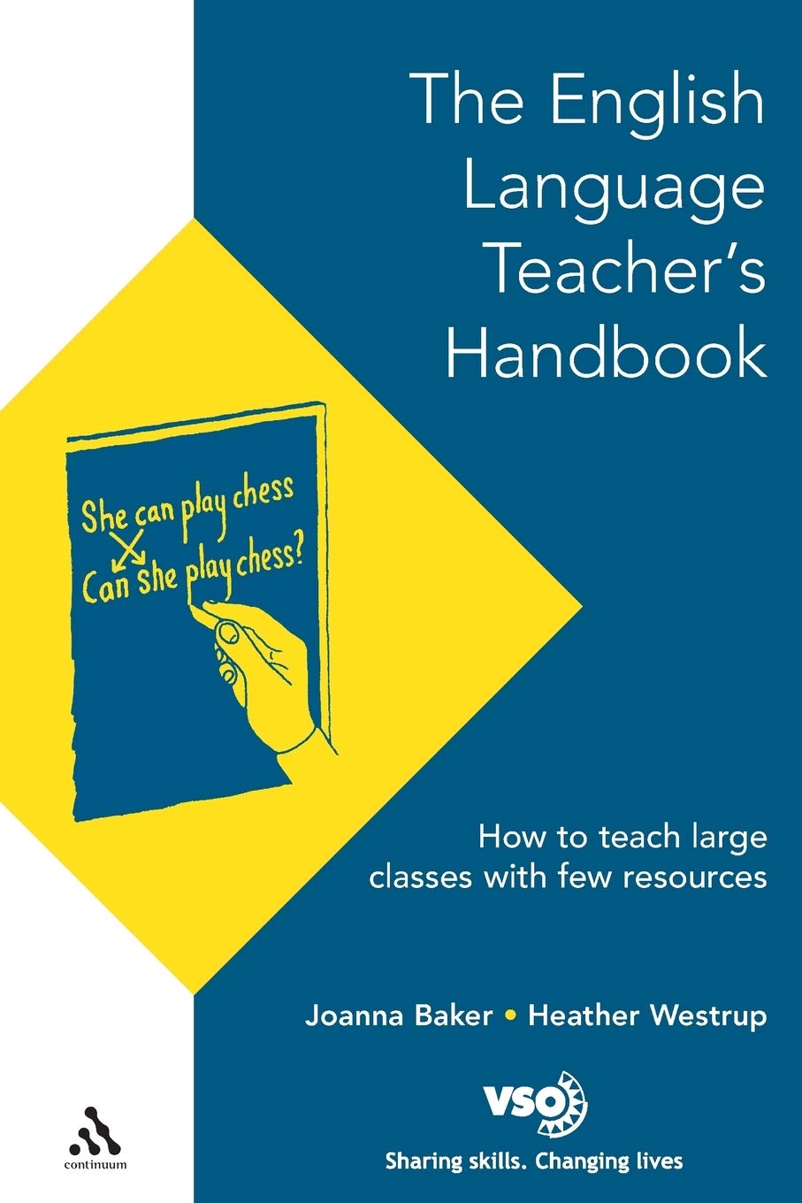 English Language Teacher's Handbook: How To Teach Large Classes With Few Resources (Voluntary Service Overseas) Foreign Languages ​​& Dictionaries