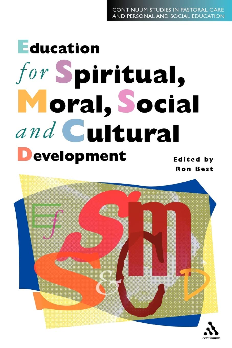 Education for Spiritual, Moral, Social and Cultural Development Study Guides