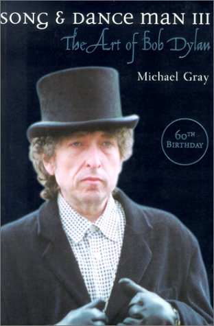 Song and Dance Man III: The Art of Bob Dylan (Literature & the Arts) Art & Literature