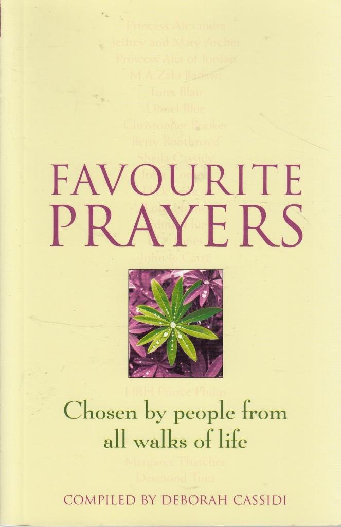 Favourite Prayers: Chosen by People from All Walks of Life book