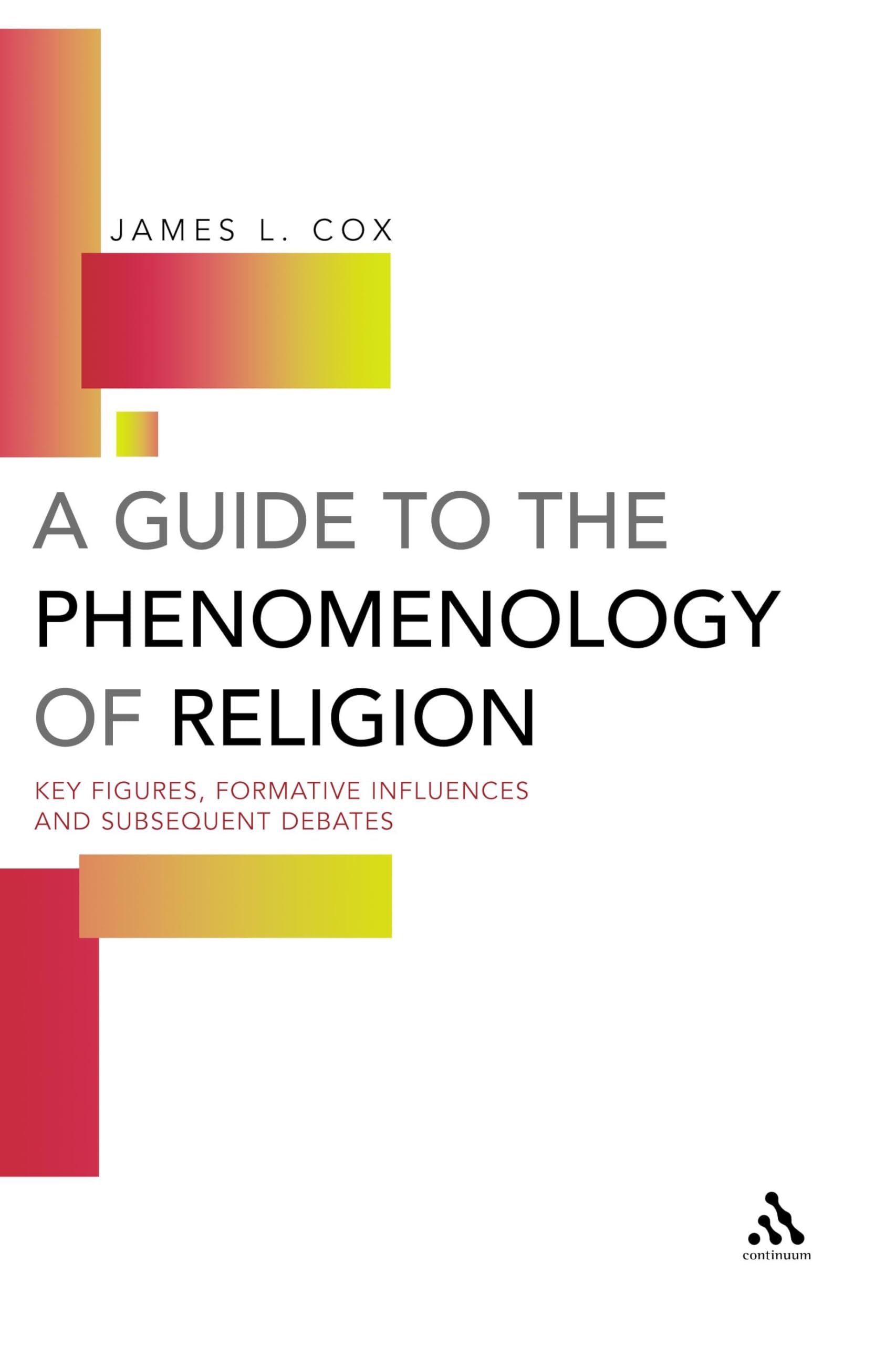 A Guide to the Phenomenology of Religion Philosophy