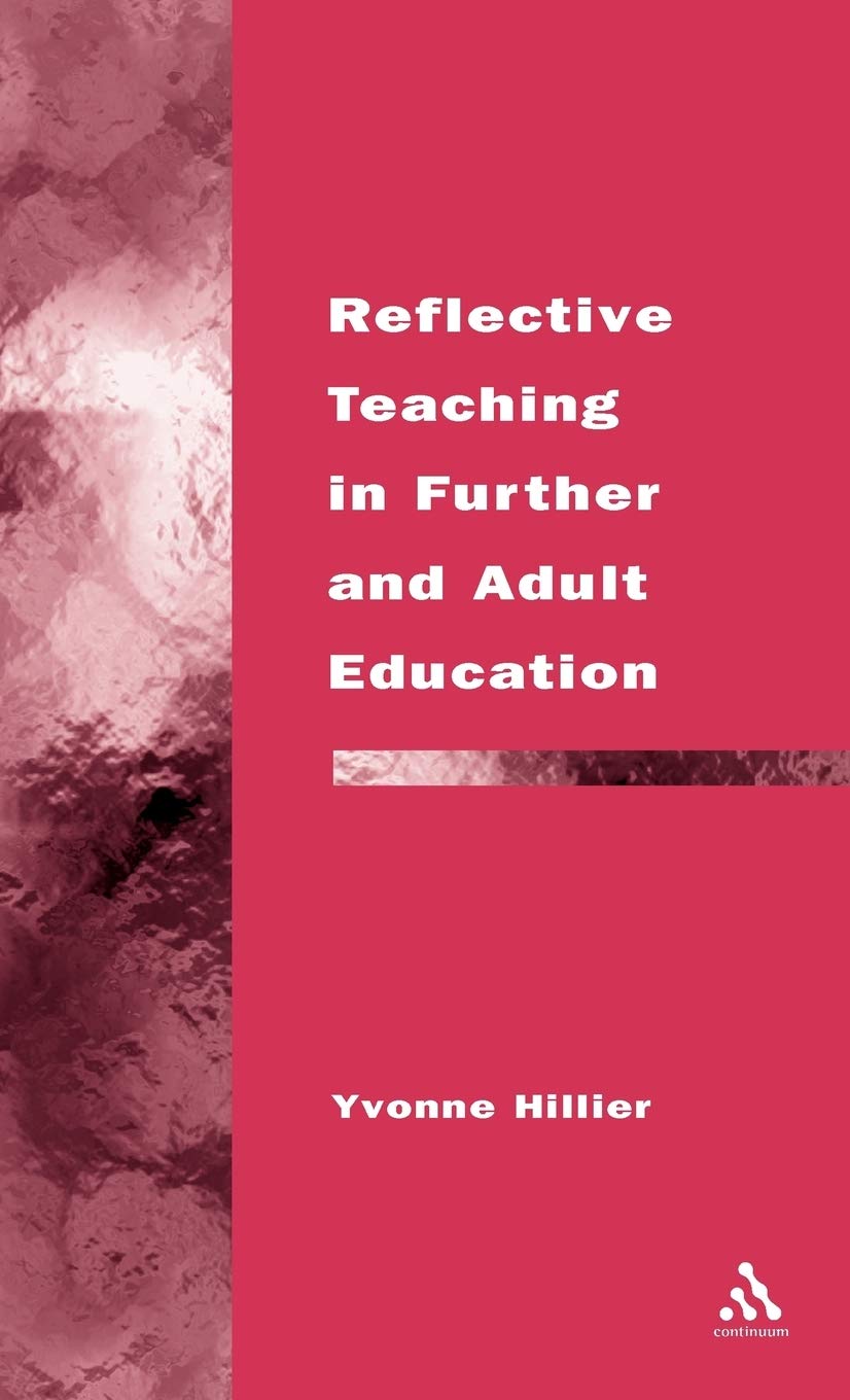 Reflective Teaching in Further and Adult Education Study Guides
