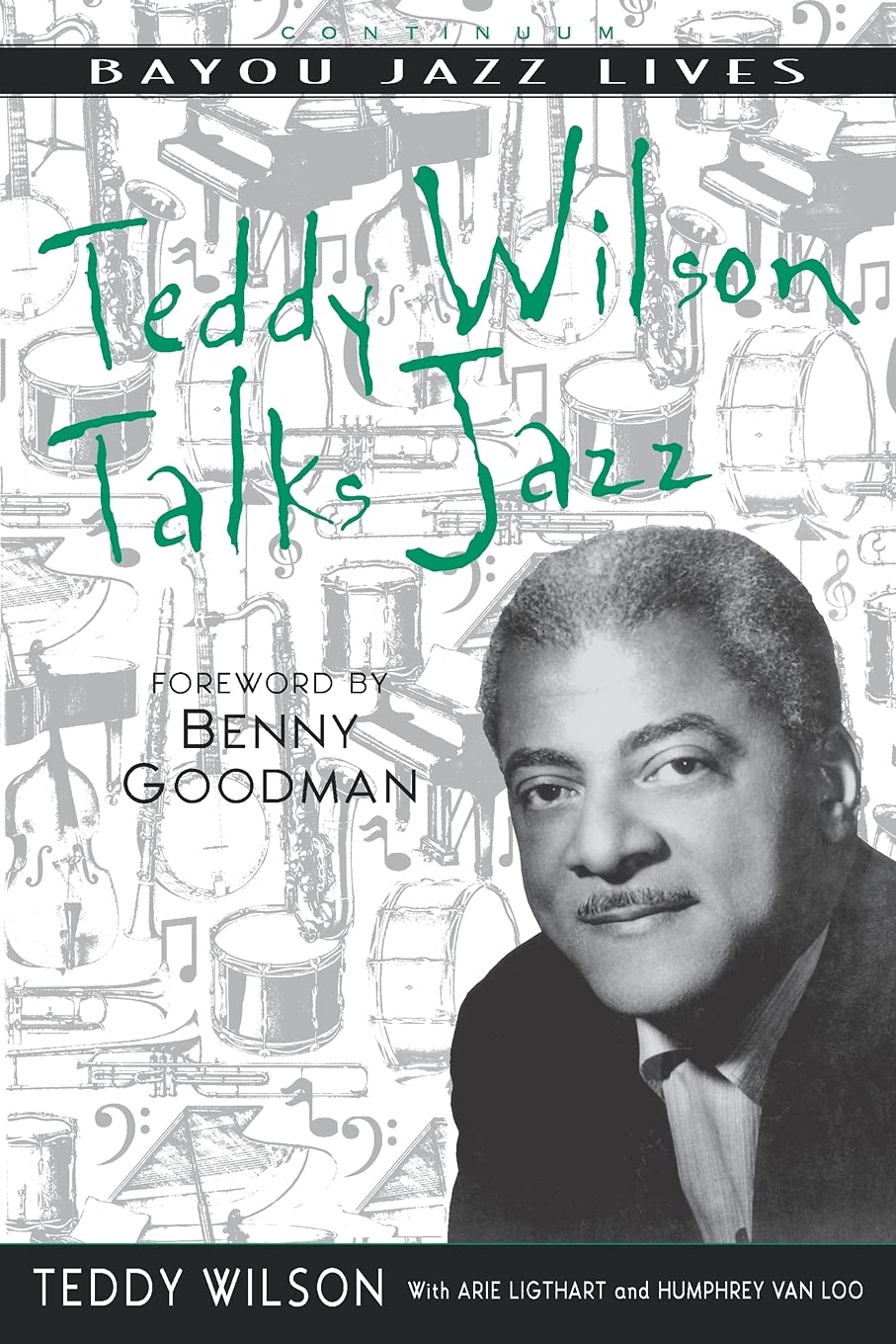Teddy Wilson Talks Jazz: The Autobiography of Teddy Wilson book