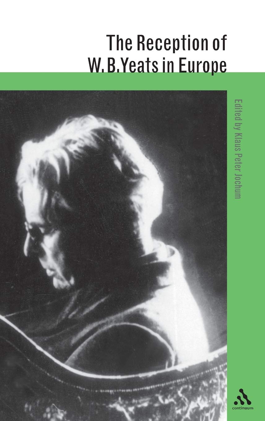 The Reception of W. B. Yeats in Europe Poetry