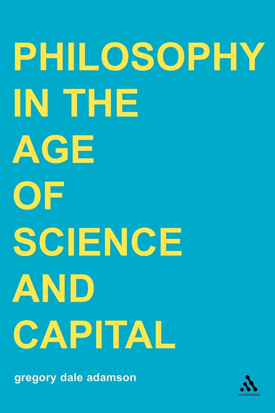 Philosophy in the Age of Science and Capital Philosophy