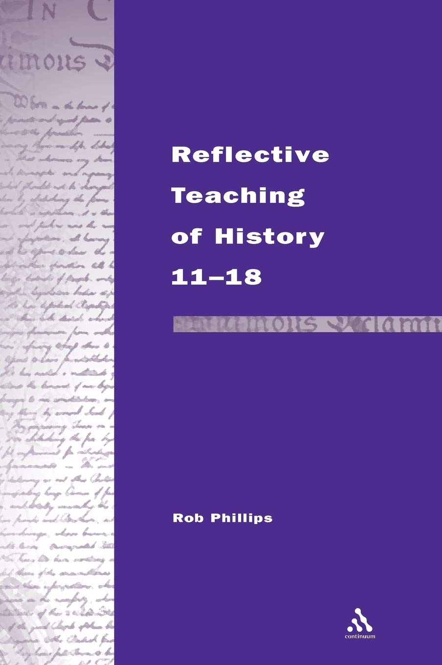 Product Image: Reflective Teaching of History 11-18