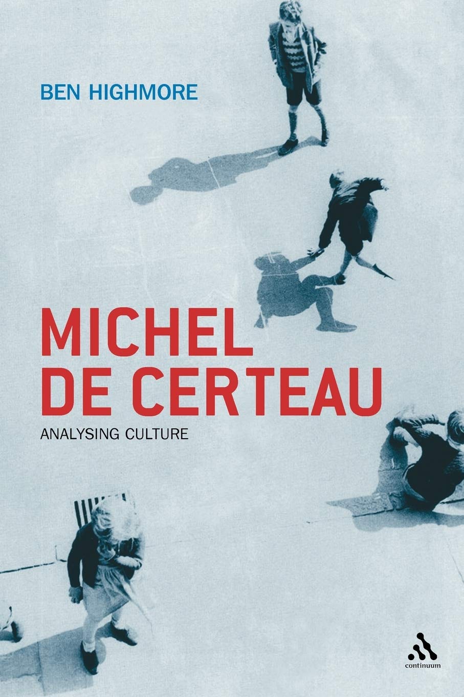 Michel de Certeau: Analysing Culture Philosophy