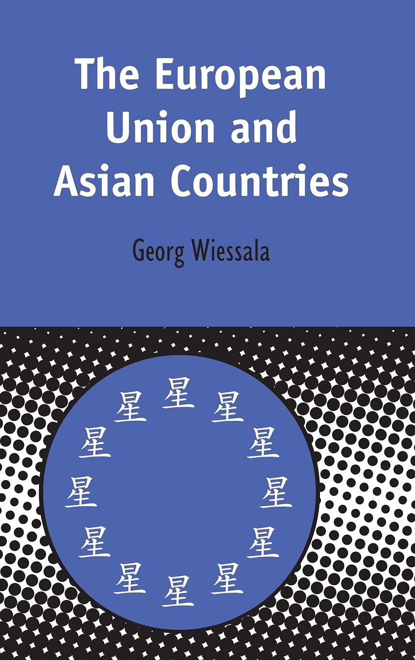 The European Union and Asian Countries Business, Finance & Career
