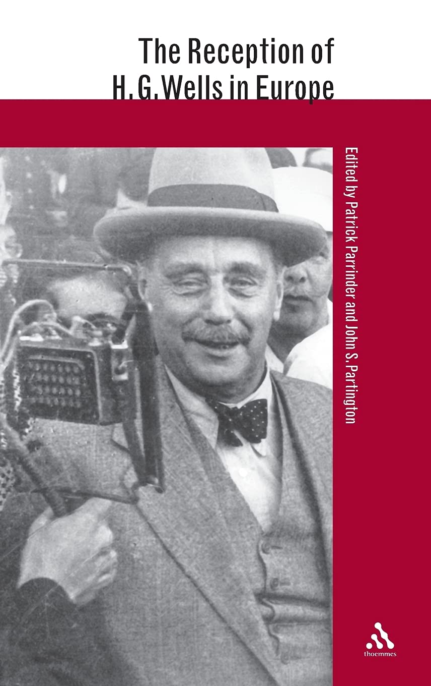 Reception of H.G. Wells in Europe (Reception of British Authors in Europe) Contemporary literature