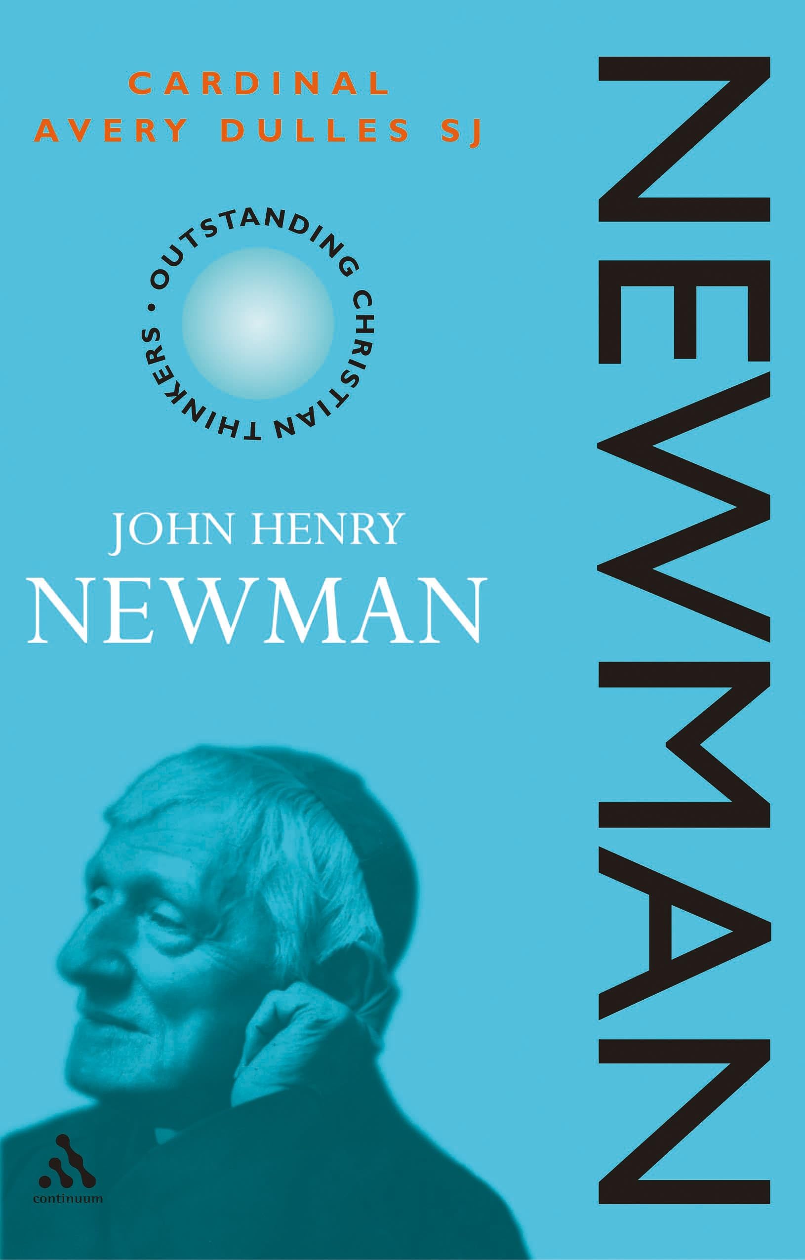 Newman (Outstanding Christian Thinkers Series) Politics & Society