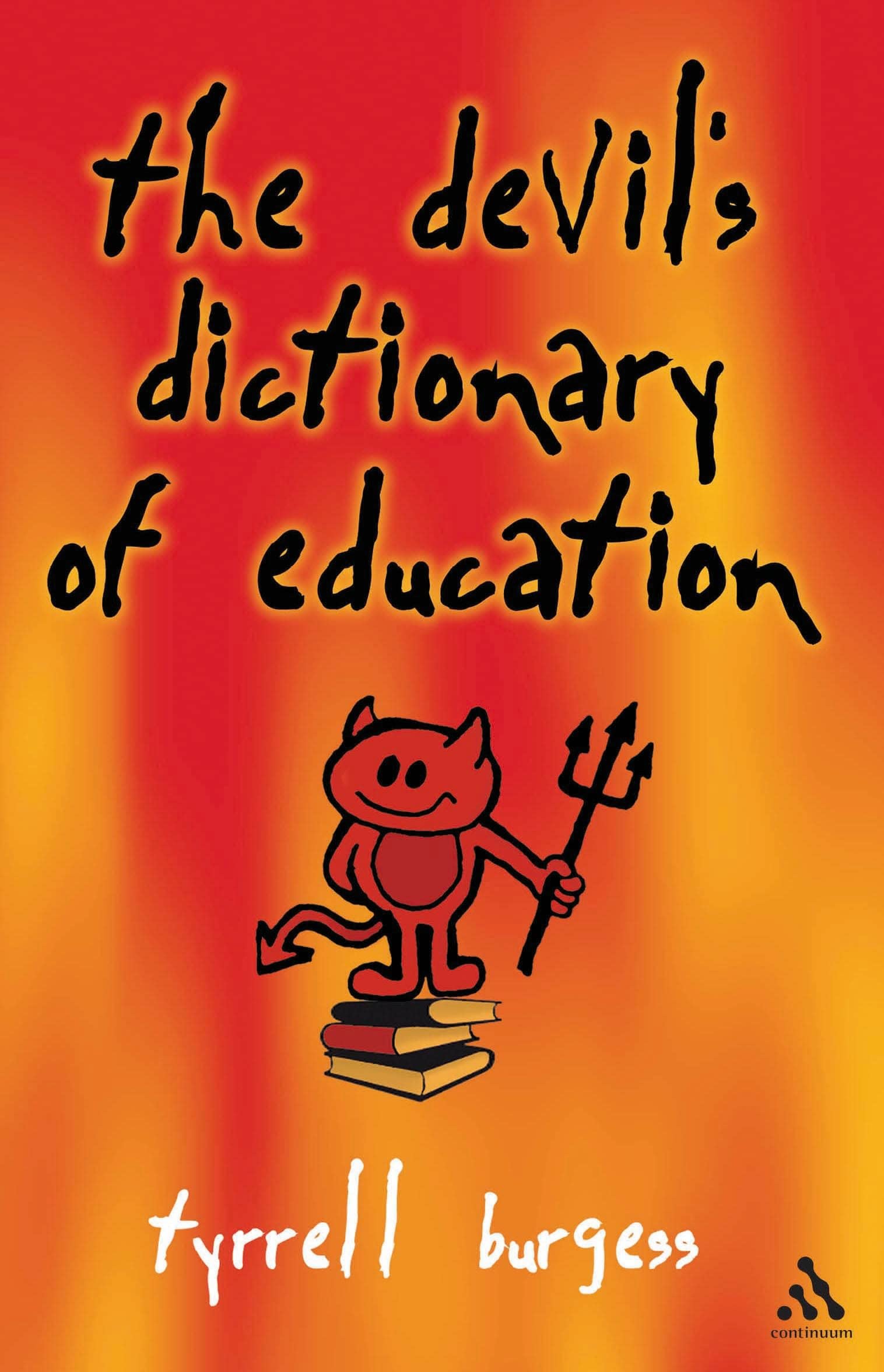 The Devil's Dictionary of Education Education & Training