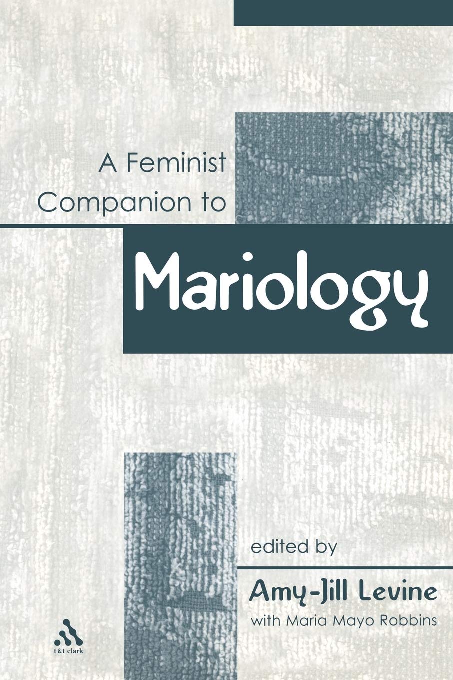 A Feminist Companion to Mariology Religion & Esotericism